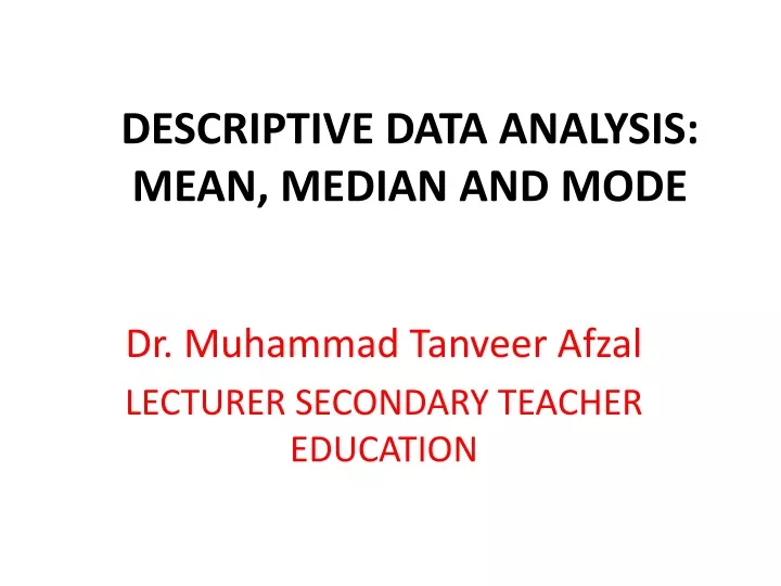 descriptive data analysis mean median and mode