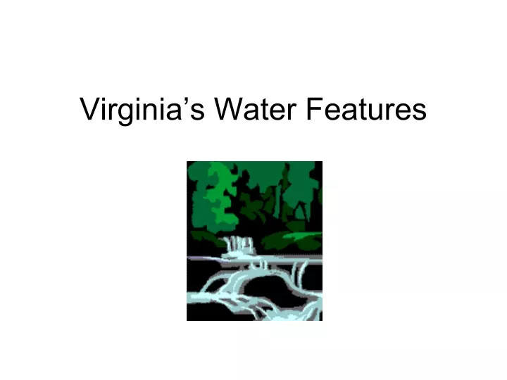 virginia s water features