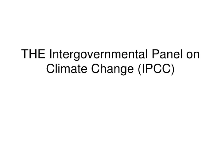 the intergovernmental panel on climate change ipcc