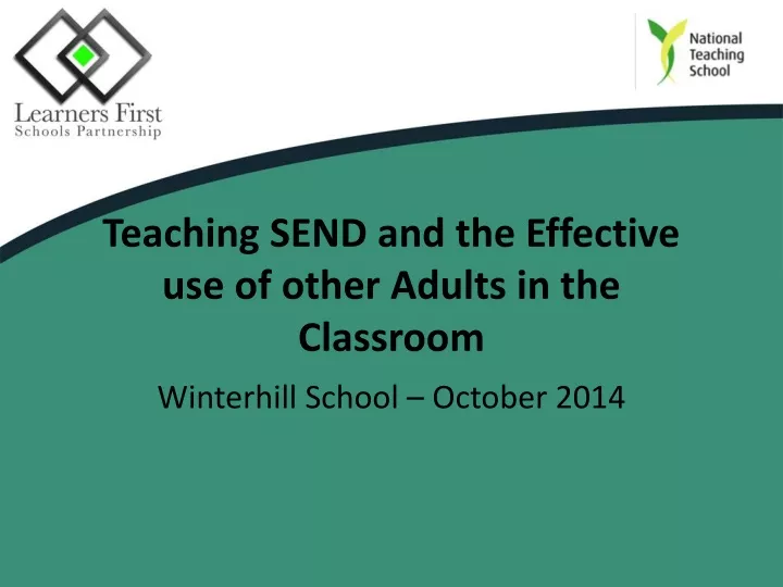 teaching send and the effective use of other adults in the classroom