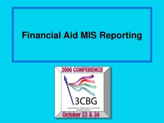Financial Aid MIS Reporting