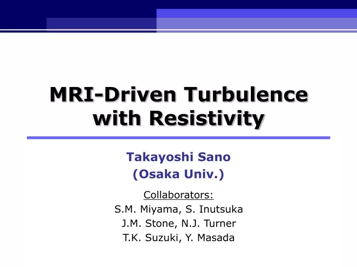 mri driven turbulence with resistivity