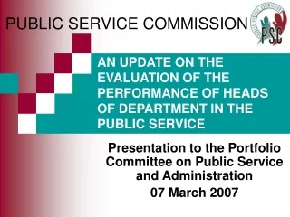AN UPDATE ON THE EVALUATION OF THE PERFORMANCE OF HEADS OF DEPARTMENT IN THE PUBLIC SERVICE