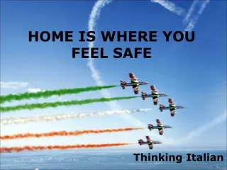 HOME IS WHERE YOU FEEL SAFE