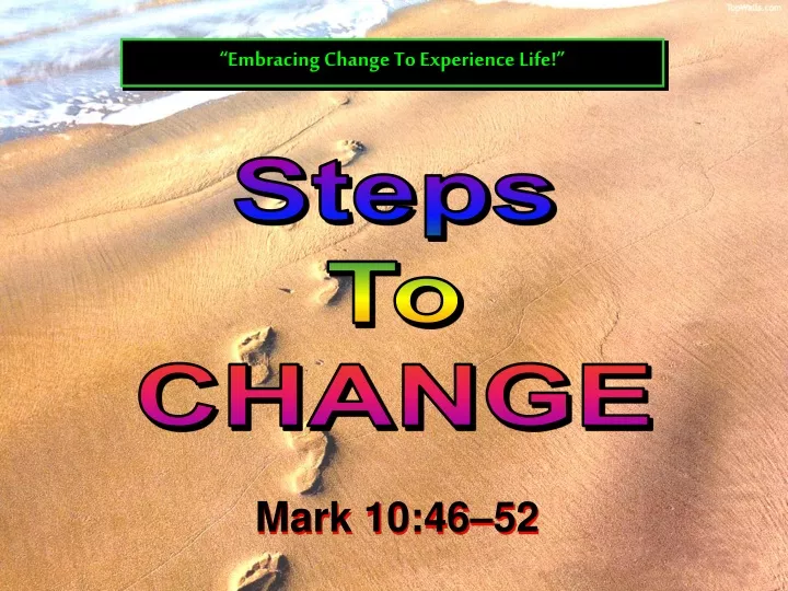 embracing change to experience life