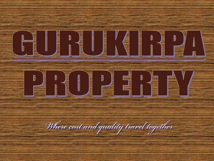 gurukirpa property