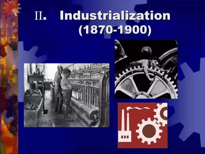 ii industrialization 1870 1900