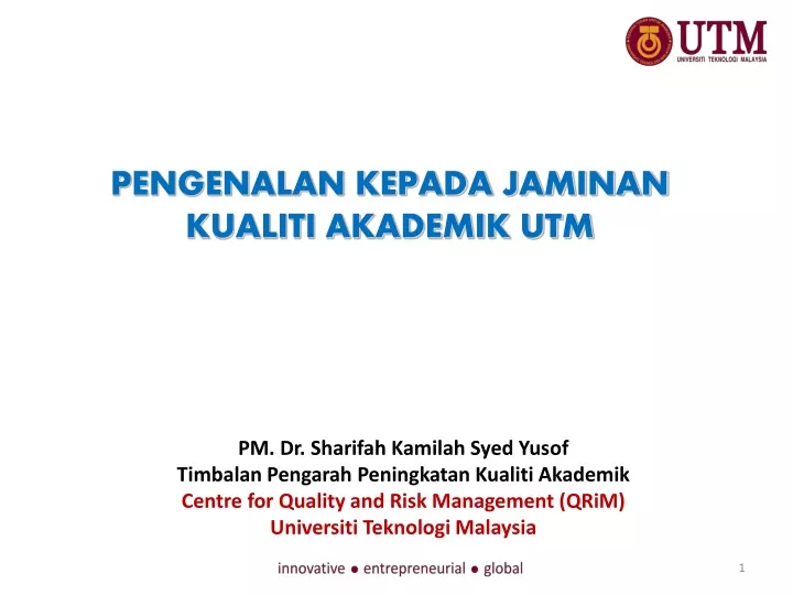 pengenalan kepada jaminan kualiti akademik utm