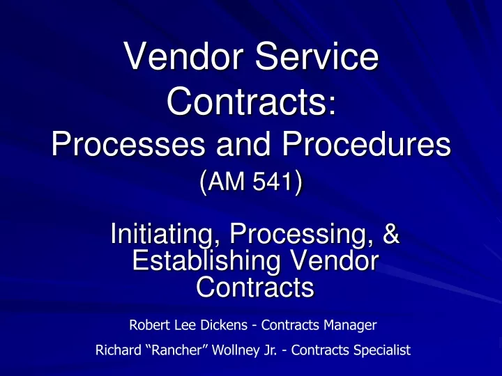 vendor service contracts processes and procedures am 541