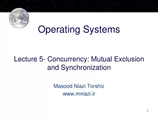 Lecture 5- Concurrency: Mutual Exclusion and Synchronization