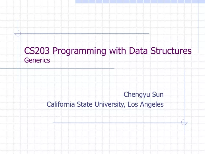cs203 programming with data structures generics
