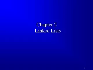 Chapter 2   Linked Lists