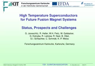 High Temperature Superconductors  for Future Fusion Magnet Systems