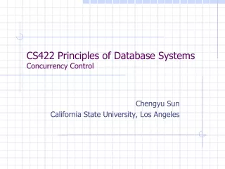 CS422 Principles of Database Systems Concurrency Control