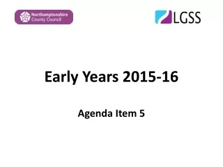 Early Years 2015-16 Agenda Item 5