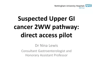 Suspected Upper GI cancer 2WW pathway:  direct access pilot