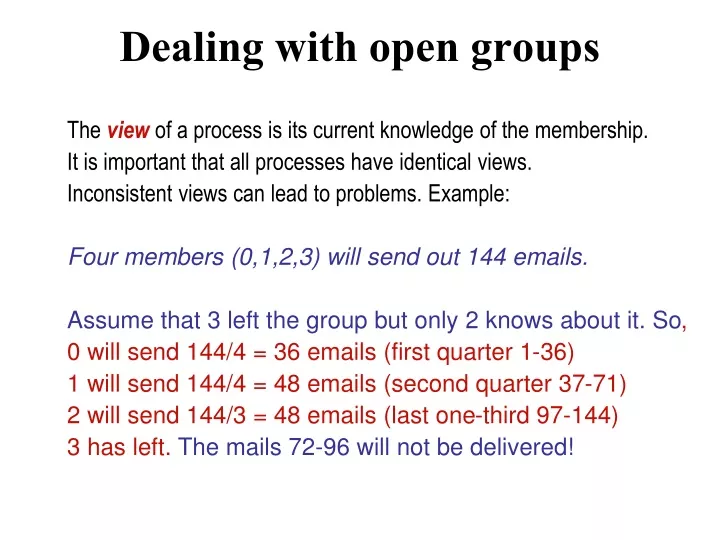 dealing with open groups
