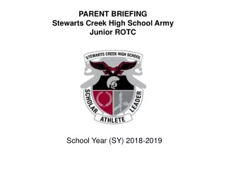PARENT BRIEFING Stewarts Creek High School Army Junior ROTC