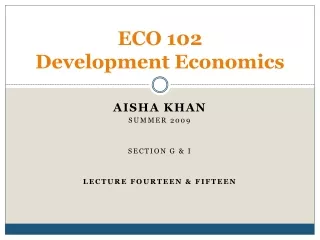 ECO 102  Development Economics