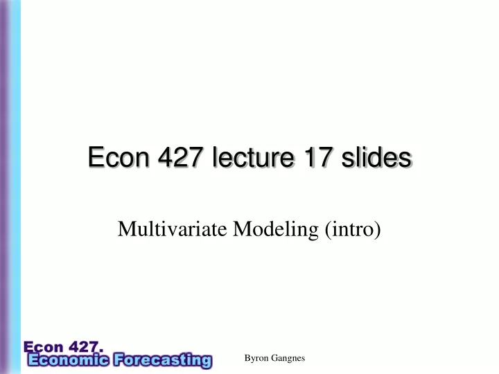 econ 427 lecture 17 slides