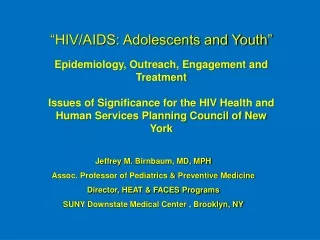 “HIV/AIDS: Adolescents and Youth”