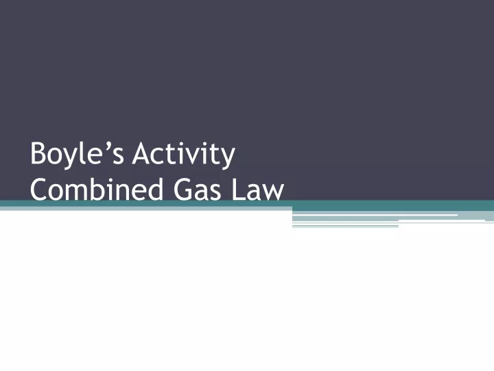 boyle s activity combined gas law