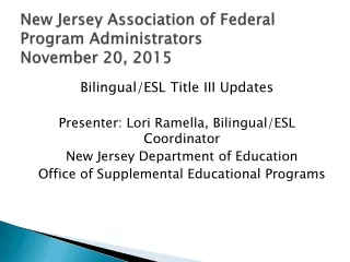 New Jersey Association of Federal Program Administrators November 20, 2015