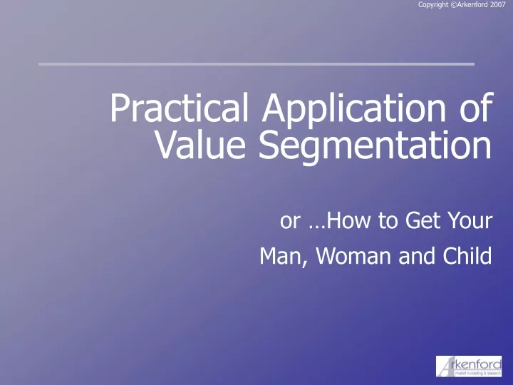 practical application of value segmentation