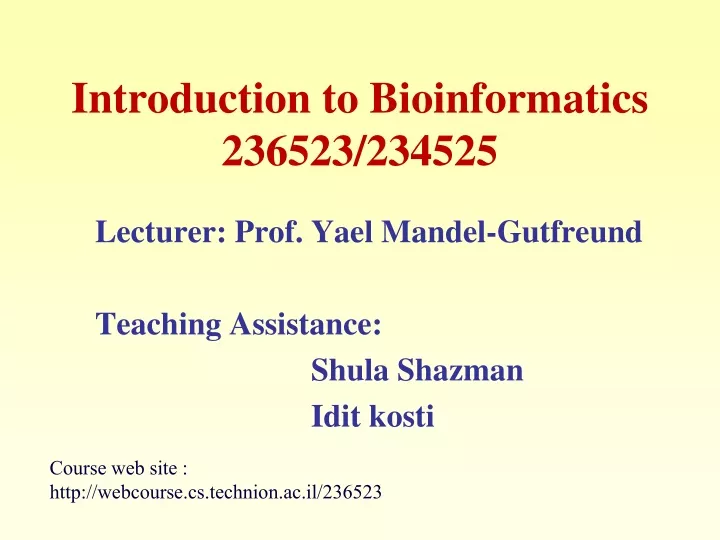 introduction to bioinformatics 236523 234525