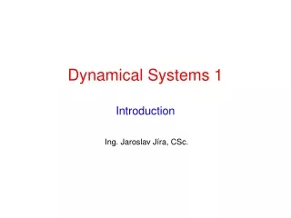 Dynamical Systems 1 Introduction