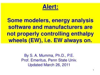 By S. A. Mumma, Ph.D., P.E. Prof. Emeritus, Penn State Univ. Updated March 26, 2011