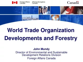 World Trade Organization Developments and Forestry