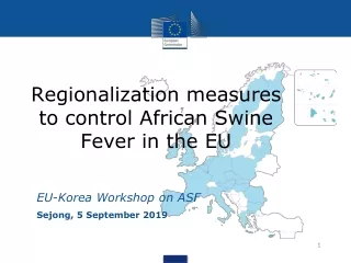Regionalization measures to control African Swine Fever in the EU