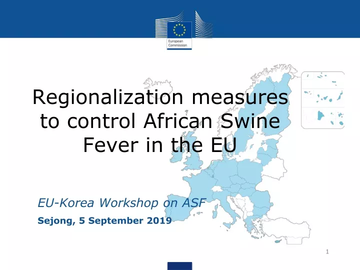regionalization measures to control african swine fever in the eu