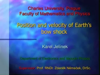 Karel Jelínek Department of Electronics and Vacuum Physics
