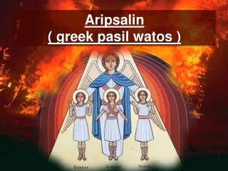 Aripsalin ( greek pasil watos )