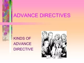 ADVANCE DIRECTIVES