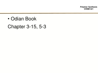 Odian Book Chapter 3-15, 5-3