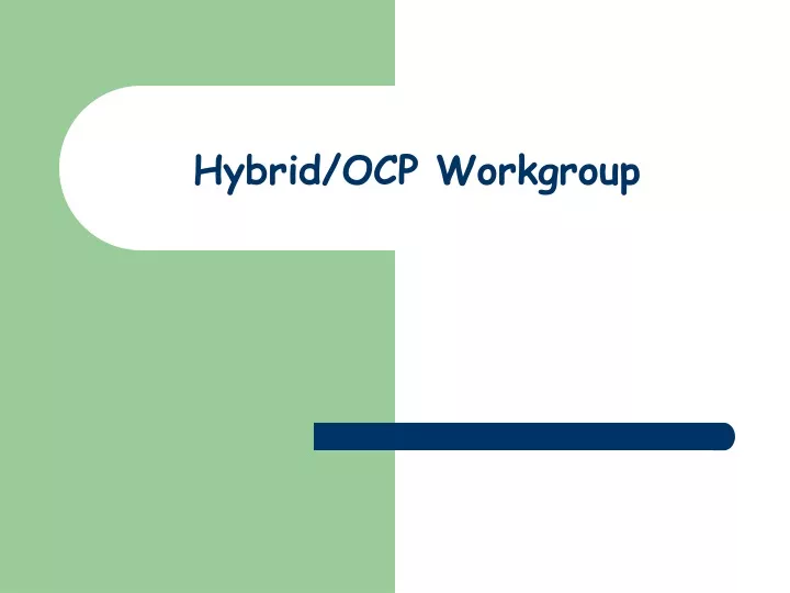 hybrid ocp workgroup