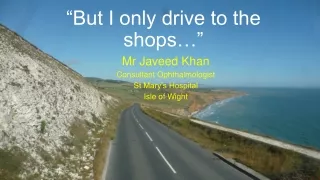 “But I only drive to the shops…”