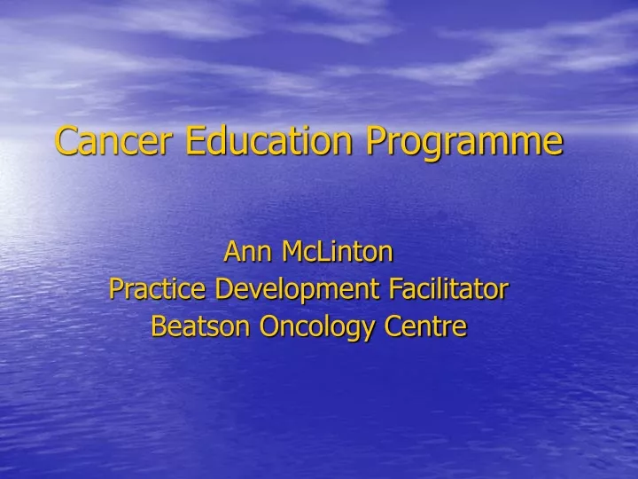 ann mclinton practice development facilitator beatson oncology centre