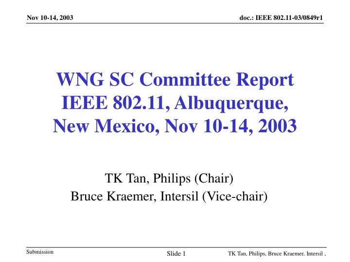 wng sc committee report ieee 802 11 albuquerque new mexico nov 10 14 2003