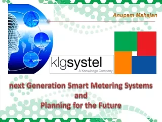 next Generation Smart Metering Systems  and  Planning for the Future