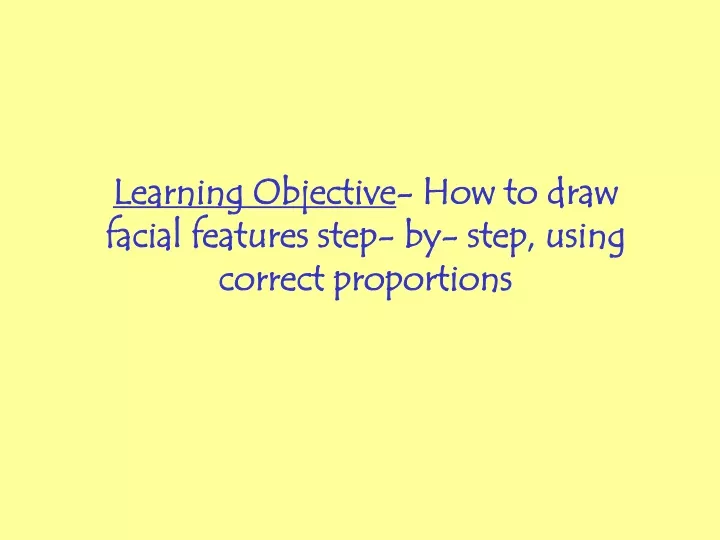 learning objective how to draw facial features