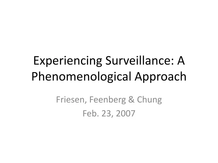 experiencing surveillance a phenomenological approach