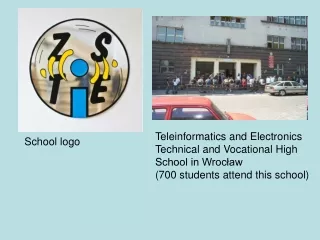Teleinformatics and Electronics Technical and Vocational High School in Wroc?aw