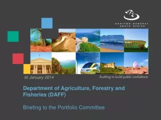 Department of Agriculture, Forestry and Fisheries (DAFF) Briefing to the Portfolio Committee