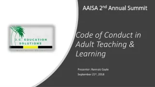 AAISA 2 nd  Annual Summit Code of Conduct in Adult Teaching &amp; Learning