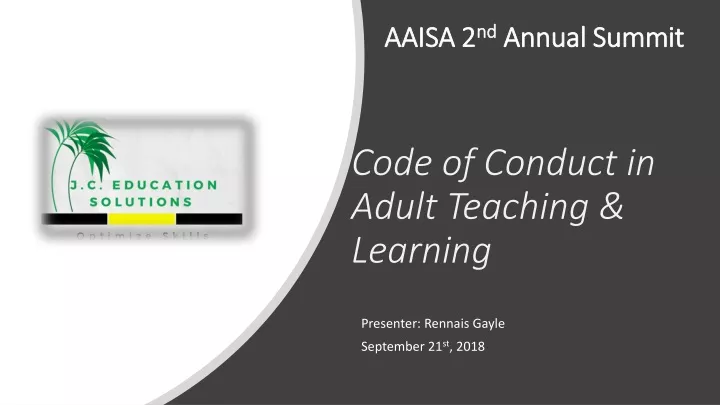 aaisa 2 nd annual summit code of conduct in adult teaching learning