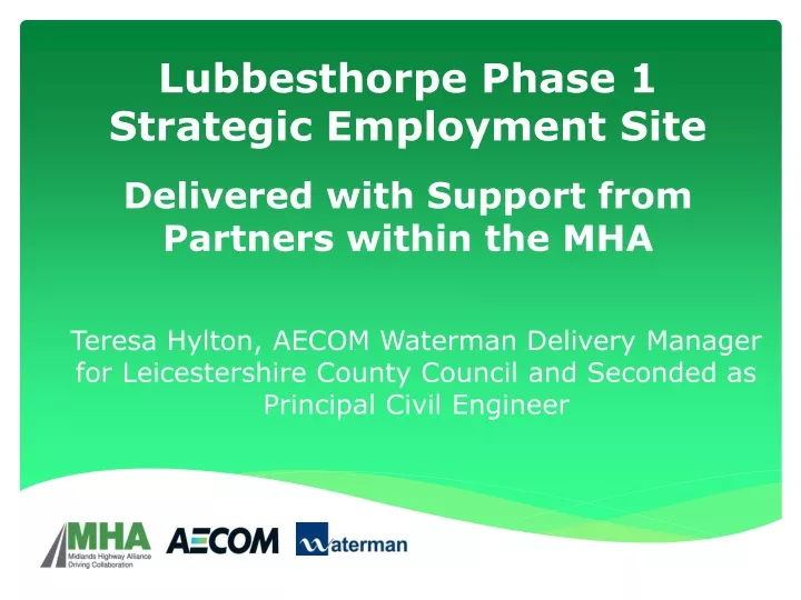 lubbesthorpe phase 1 strategic employment site delivered with support from partners within the mha